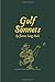 Golf Sonnets 1st edition by James Long Hale (2010) Hardcover