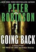 Going Back: A Collection of Dark Psychological Crime Mysteries Featuring Inspector Banks