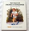 Value of Facing a Challenge: The Story of Terry Fox (Valuetales.)