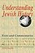 Understanding Jewish History: Texts and Commentaries