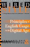 Wired Style: Principles of English Usage in the Digital Age
