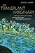 The Transplant Imaginary: M...
