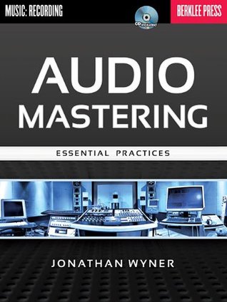 Audio Mastering - Essential Practices (Paperback)