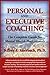 Personal and Executive Coaching: The Complete Guide for Mental Health Professionals