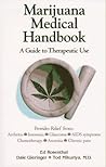 Marijuana Medical Handbook: A Guide to Therapeutic Use Marijuana Medical Handbook: A Guide to Therapeutic Use