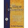Brave questions: Building stronger relationships by asking all the right questions