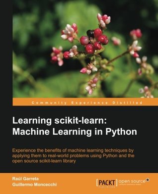 Learning scikit-learn: Machine Learning in Python (Paperback)