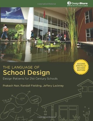 The Language of School Design: Design Patterns for 21st Century Schools (Paperback)