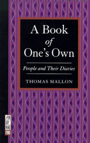 A Book of One's Own: People and Their Diaries (Paperback)