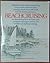 Beachcruising: An Illustrated Guide to the Boats, Gear, Navigation Techniques, Cuisine, and Comforts of Small Boat Cruising
