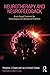 Neurotherapy and Neurofeedback: Brain-Based Treatment for Psychological and Behavioral Problems