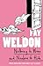 Nothing to Wear and Nowhere to Hide  by Fay Weldon