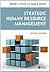 Strategic Human Resource Management