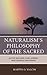 Naturalism's Philosophy of the Sacred: Justus Buchler, Karl Jaspers, and George Santayana