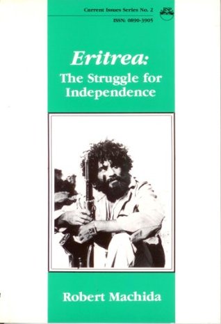 Eritrea: The Struggle for Independence (Current Issues Series)