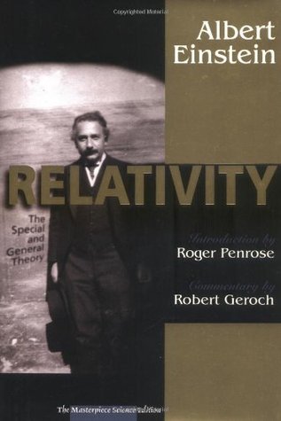 Relativity: The Special and the General Theory, The Masterpiece Science Edition,