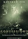 Confessions: The Making of a Post-Denominational Priest Confessions: The Making of a Post-Denominational Priest