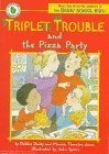 Triplet Trouble and the Pizza Party
