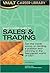 Vault Career Guide to Sales & Trading (Vault Career Library)