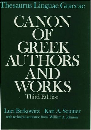 Thesaurus Linguae Graecae: Canon of Greek Authors and Works (Hardcover)