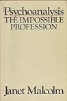 Psychoanalysis by Janet Malcolm