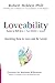 Loveability: Knowing How to Love and Be Loved