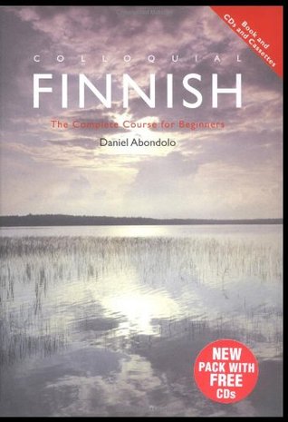 Colloquial Finnish: The Complete Course for Beginners (Colloquial Series)
