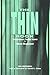 The Thin Book : Hypnotherapy Trance Scripts for Weight Management (Book and Audio CD)