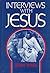 Interviews with Jesus