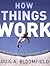 How Things Work: The Physics of Everyday Life