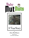 Baby Nut Nuts by Kat McMann