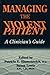 Managing The Violent Patient: A Clinician's Guide