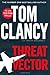 Threat Vector by Tom Clancy
