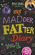 My Madder Fatter Diary