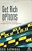 Get Rich With Options: Four...