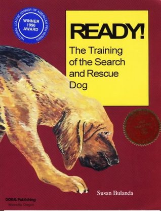 Ready! the Training of the Search and Rescue Dog
