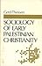 Sociology of Early Palestin...