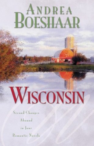 Wisconsin: The Haven of Rest / Second Time Around / Promise Me Forever / September Sonata (Paperback)