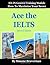 Ace the IELTS