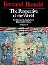 The Perspective of the World Vol. III by Fernand Braudel The Perspective of the World Vol. III by Fernand Braudel