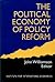The Political Economy of Policy Reform by John Williamson