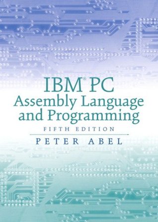 IBM PC Assembly Language and Programming (5th Edition)