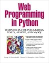 Web Programming: Techniques for Integrating Python, Linux, Apache, and Mysql Web Programming: Techniques for Integrating Python, Linux, Apache, and Mysql