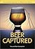 Beer Captured by Tess Szamatulski