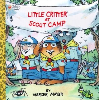 Little Critter at Scout Camp (A Golden Look-Look Book)