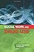 Social Work and Drug Use