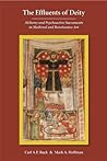 The Effluents of Deity by Carl A.P. Ruck
