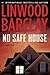 No Safe House by Linwood Barclay