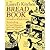 The Laurel's Kitchen Bread Book by Laurel Robertson