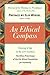 An Ethical Compass: Coming of Age in the 21st Century